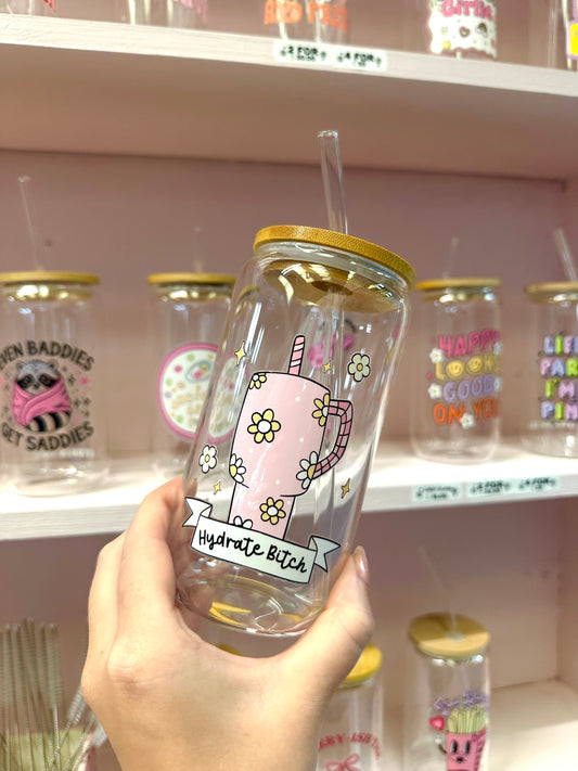 Hydrate B*tch Glass Cup